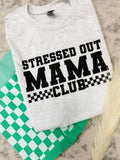 Stressed Out Mama Graphic Tee Hoodie, Sweatshirt | GrindPrints.com