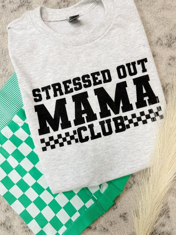Stressed Out Mama Graphic Tee Hoodie, Sweatshirt | GrindPrints.com