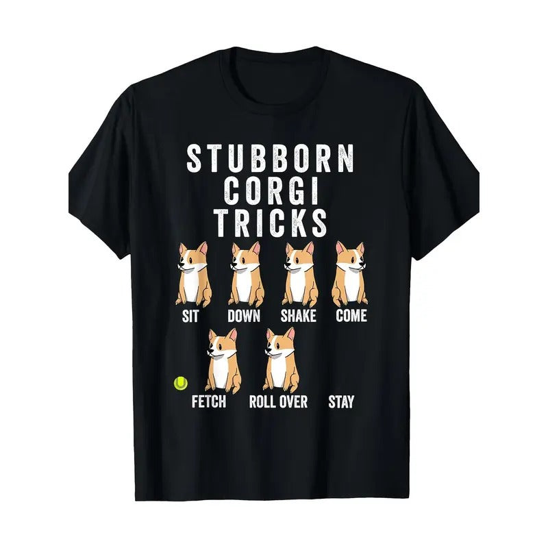 Stubborn Corgi Tricks T-Shirt Funny Dog Shirt T-Shirt 220g, 100% Cotton made in usa Hoodie, Sweatshirt | GrindPrints.com