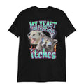 Stylish My Yeast Infection Itches Shirt, Funny Women's Graphic Tee, Satire Shirt, Gift For Women and Man Unisex T-Shirt,...