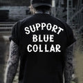 Support Blue Colar T-shirt Sweatshirt Hoodie, Back Side Printed Streetwear Unisex Shirt, Trendy Workwear, Mechanic Unisex...