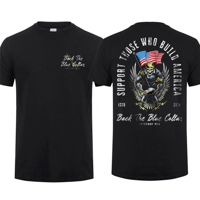 Support Those Who Build America T-shirt