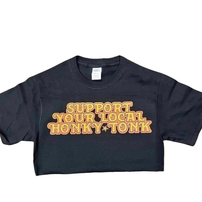 Support Your Local Honky Tonk