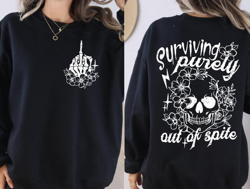 Surviving Out Spite Front Back T-Shirts, Hoodie, Sweatshirt