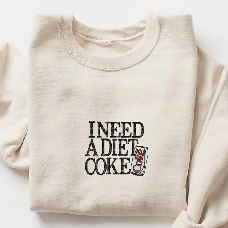 Classic Fit Unisex T-shirt/Sweatshirt - I Need A Diet Coke Diet - Cotton Hoodie | GrindPrints.com