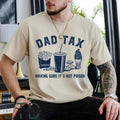 Dad Tax, Dad Tax Noun Shirt, Husband Gift, Funny Dad Shirt, Sarcastic Dad Shirt, Dad Definition Shirt, Gift From Daughter...