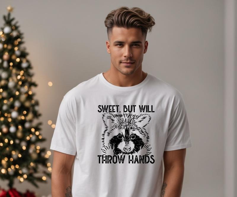 Sweet but will throw hands racoon custom colors  Tee shirt Casual Menswear Hoodie, Sweatshirt | GrindPrints.com