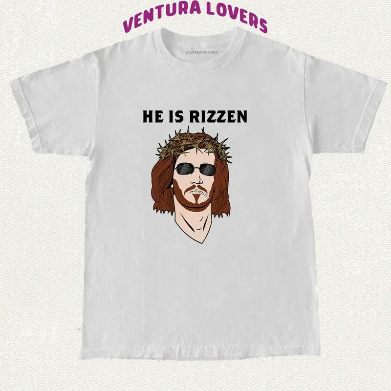 T-Shirt He Is Rizzen, Meme -Unisex T-Shirt, Gifts Hoodie, Sweatshirt | GrindPrints.com