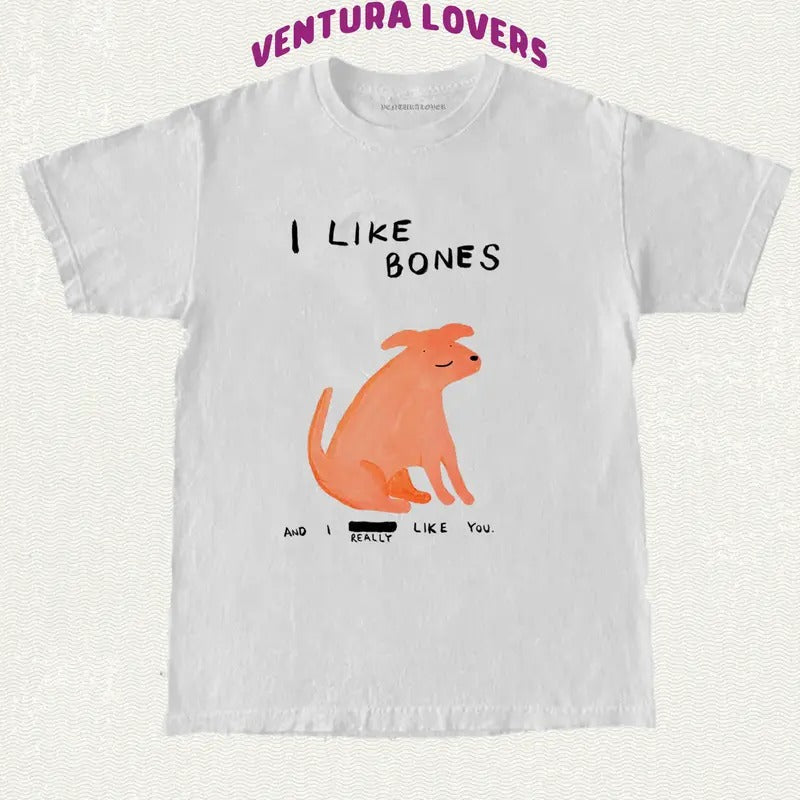 T-Shirt I Like Bones -Unisex T-Shirt, Gifts Hoodie, Sweatshirt | GrindPrints.com