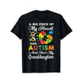 T shirt A Big Piece Of My Heart Has Autism and She'S Granddaughter T-Shirt Hoodie, Sweatshirt | GrindPrints.com