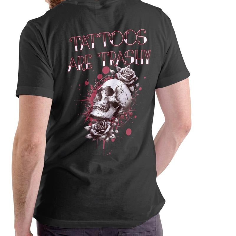TATTOOS ARE TRASHY T Shirt, Unisex, Cotton Breathable Menswear Hoodie, Sweatshirt | GrindPrints.com