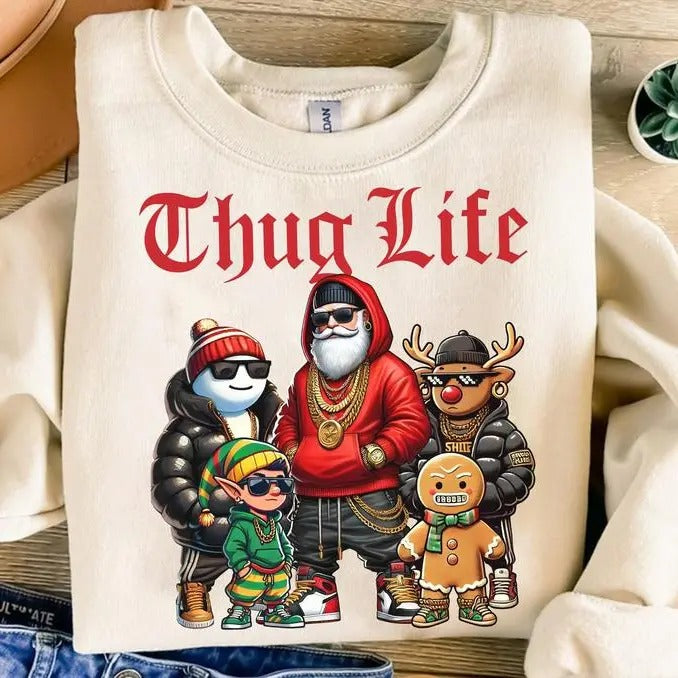 THUG LIFE CHRISTMAS FAMILY UNISEX COTTON CREWNECK SWEATSHIRT T-Shirts, Hoodie | GrindPrints.com