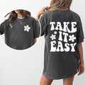 Take It Easy Shirt, Motivational Groovy Graphic Tee Women, Flower Retro Printed Shirt, Positive Shirt For Women, Comfy...