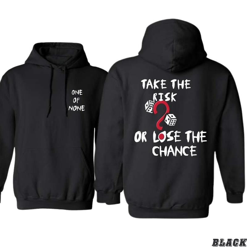 Take Risk Lose Chance Bold Motivational Dice Cotton Adventurers Dream Chasers Comfortable Everyday Menswear Fans Risk Reward T-Shirts, Hoodie, Sweatshirt
