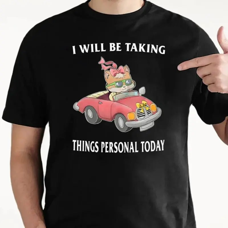 Taking It Personal T-shirt, Crewneck Sweatshirt, Hoodie | GrindPrints.com