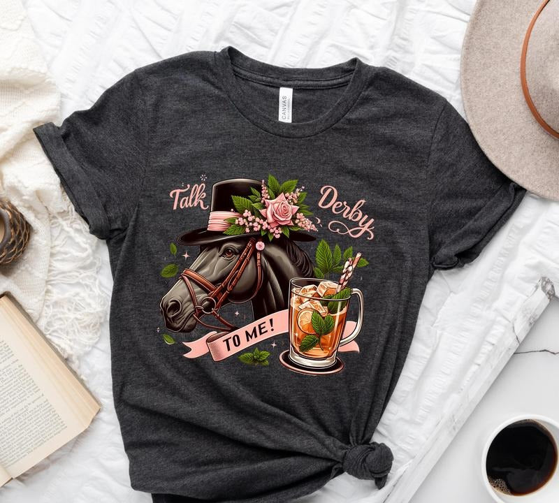 Talk Derby To Me Tee Kentucky Derby Shirt 2025 Kentucky Derby Shirt Kentucky Derby Party Tee Racing Horse Racing Shirt...