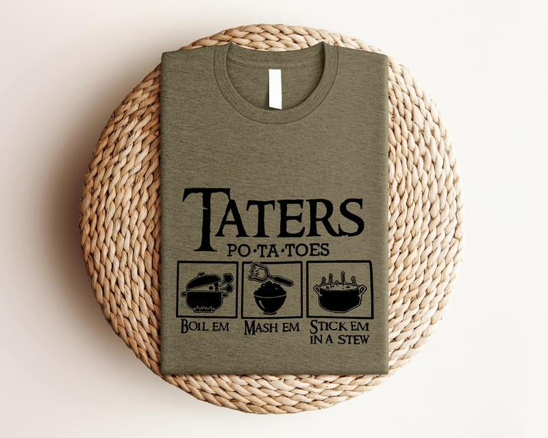 Taters Potatoes T-Shirt, Boil Em Mash Em Stick Em in a Stew Shirt, Unisex Potato Lover Tee, Chef Gift Short Sleeve,...