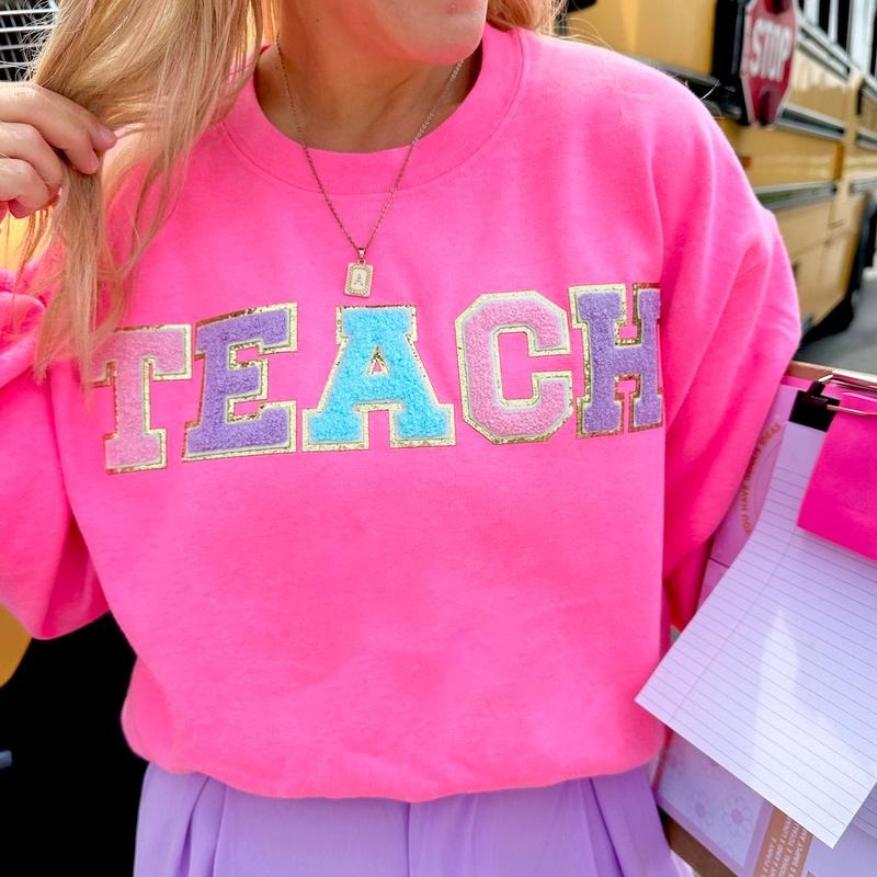 'Teach' Letter Patch Sweatshirt T-Shirts, Hoodie | GrindPrints.com
