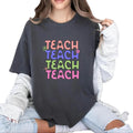 Teach Comfort colors Tee shirt Hoodie, Sweatshirt | GrindPrints.com