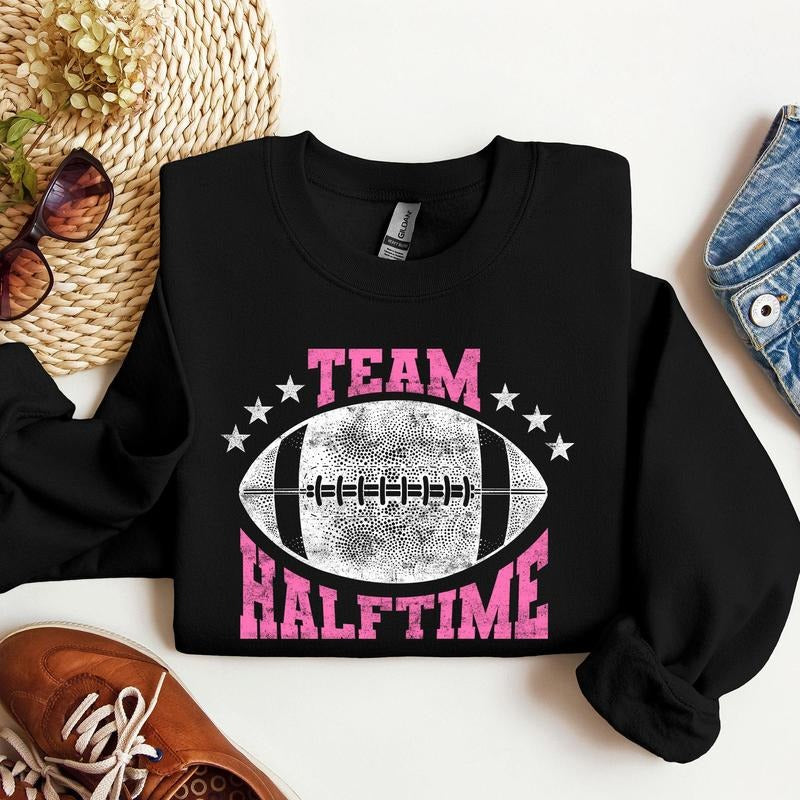 Team Halftime, Football, Sports, Both Teams, Sweatshirt T-Shirts, Hoodie | GrindPrints.com