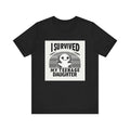 Teenage Daughter Survivor Daughter for Dad - Funny Shirt Men - Fathers Day Gift - Husband TShirt