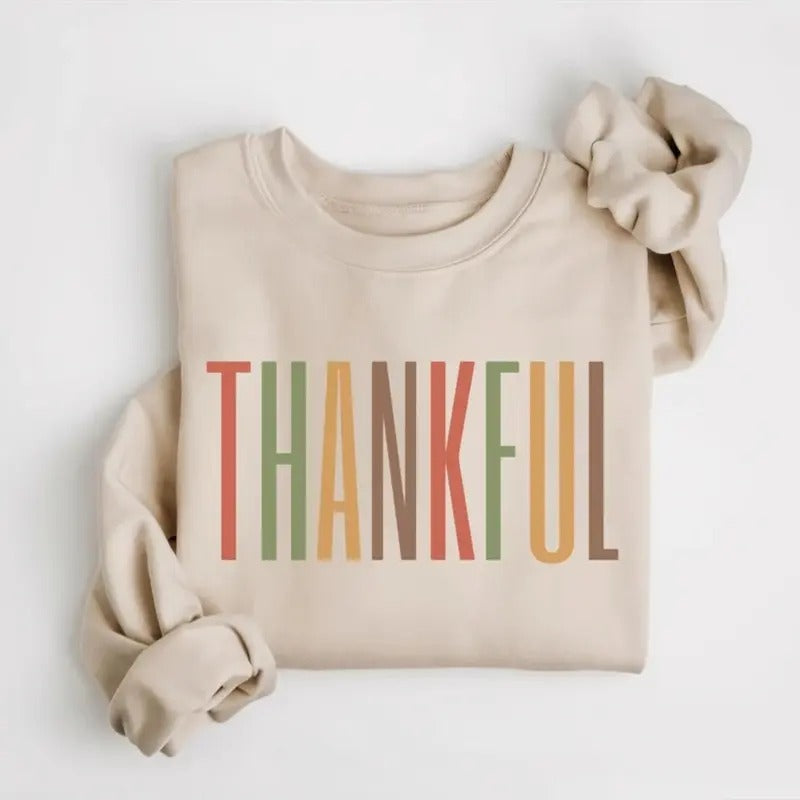 Thankful Sweatshirt, Hoodie, T