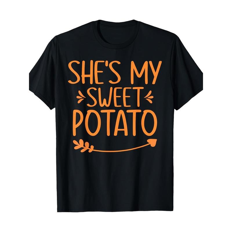 Thanksgiving Matching Couples She Is My Sweet Potato I Yam 100% Cotton Made USA T-Shirts, Hoodie, Sweatshirt