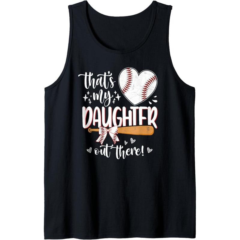 That's My Daughter Out There Baseball Mother's Day Tank Top T-Shirts, Hoodie, Sweatshirt | GrindPrints.com