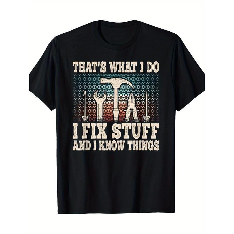 That's What I Do I Fix Stuff And I Know Things Funny Saying T-Shirt-100% Cotton-220g Hoodie, Sweatshirt | GrindPrints.com