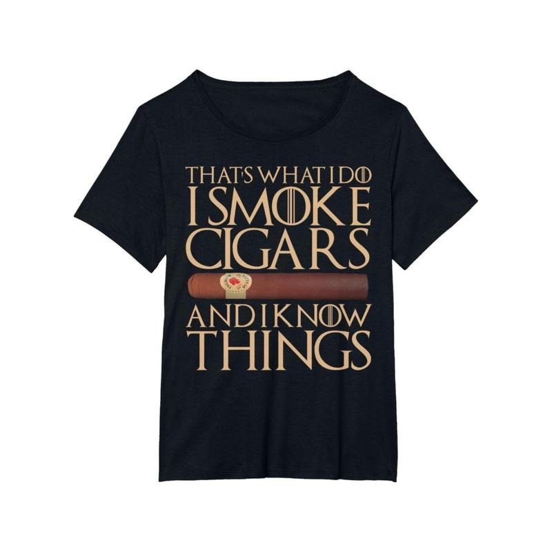 That's What I Do I Smoke Cigars And I Know Things Funny Gift T-Shirt made in usa Hoodie, Sweatshirt | GrindPrints.com