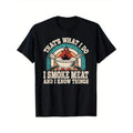 That's What I Do I Smoke Meat And I Know Things BBQ Grilling T-Shirt made in usa Hoodie, Sweatshirt | GrindPrints.com