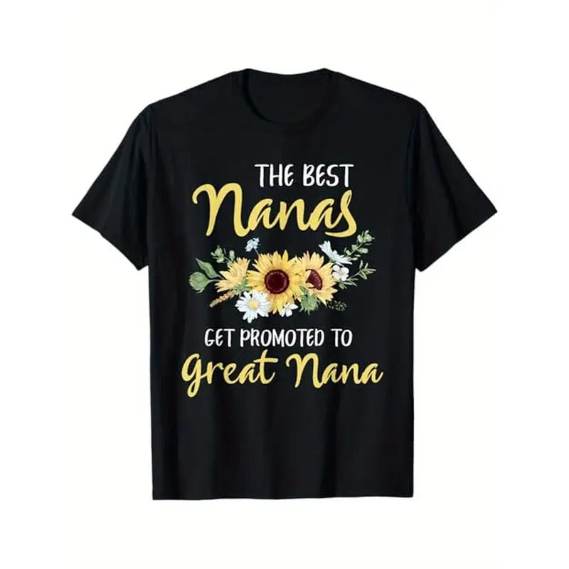 The Best Nanas Get Promoted To Great Nana New Great Nana T-Shirt, Cotton, Halloween Thanksgiving Christmas Gift for Men...