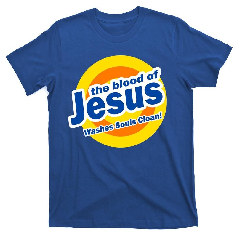 The Blood Of Jesus Washes Souls Clean T-Shirt Menswear Top Hoodie, Sweatshirt | GrindPrints.com