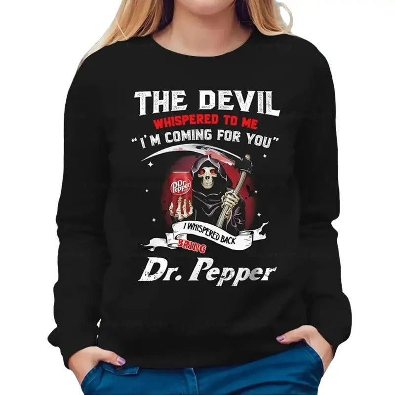 The Devil Whispered To Me I'm Coming Sweatshirt, Dr Pepper Devil Halloween Unisex Crewneck Sweater For Men, Women...
