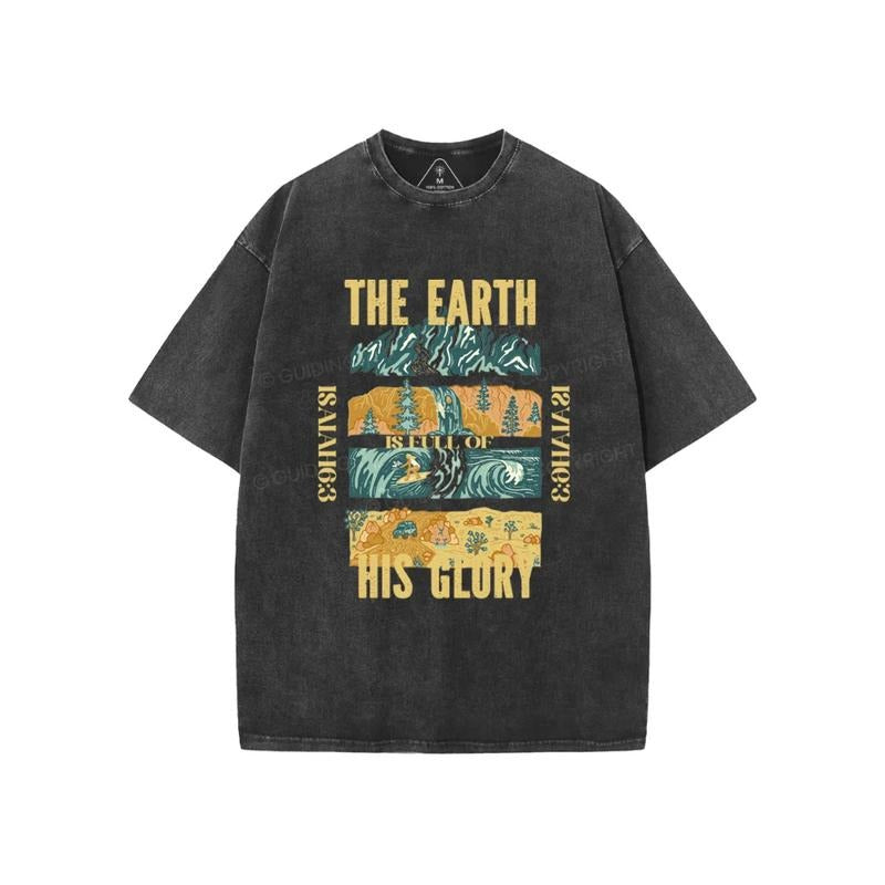 The Earth Is Full Of His Glory Washed T-Shirt Pure Cotton Fabric Casual Streetstyle Crew Neck Short Sleeve Soft-Washed...