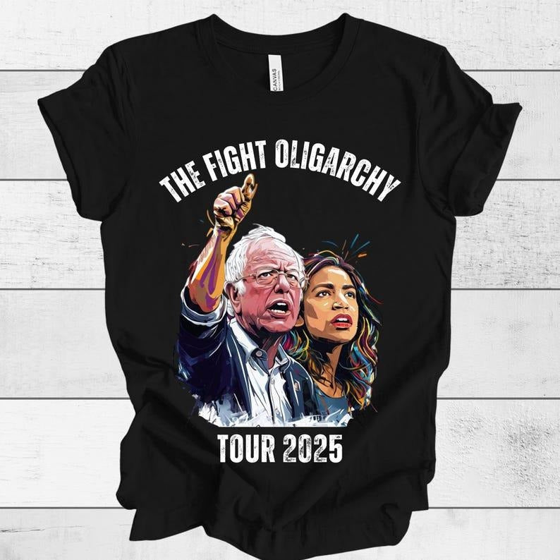 The Fight Oligarchy Tour 2025 T-Shirt Bernie and AOC Political Protest Tee Bold Statement Tee Resist Shirt Progressive...