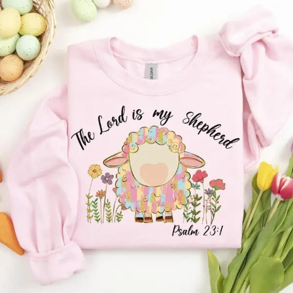 The Lord is my Shepherd Shirt, He is Risen Shirt, Lords Prayer Sweatshirt, Christian Easter Shirt, Easter Jesus Shirt,...