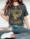 The Thirteen Until the Darkness Claims Us T-Shirt, Sarah J Maas, Sjm Shirt, Throne of Glass Merch, ACOTAR Crescent City...