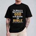 The World Is a Battlefield. God Is My Weapon. The Bible Is My Ammo T-Shirt Casual Style Crew Neck Short Sleeve T-Shirt...