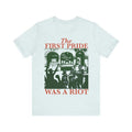 The first pride was a riot | queer riot | queer liberation | queer punk | queer owned shop | be gay do crime | subtle...