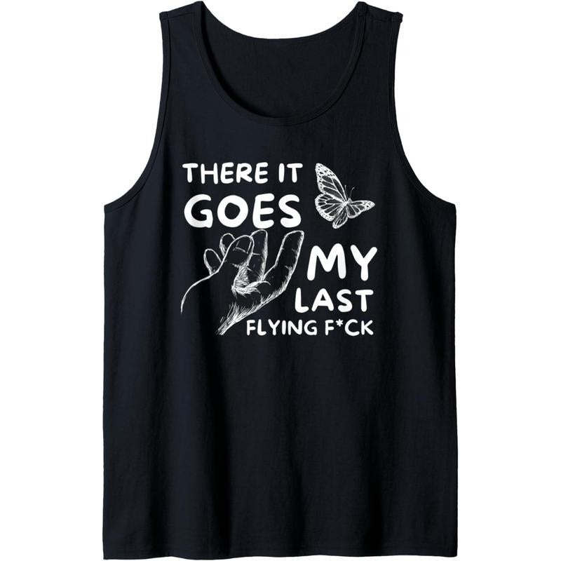 There It Goes - Funny Sarcastic Hilarious Adult Humor Joke Tank Top made in usa T-Shirts, Hoodie, Sweatshirt