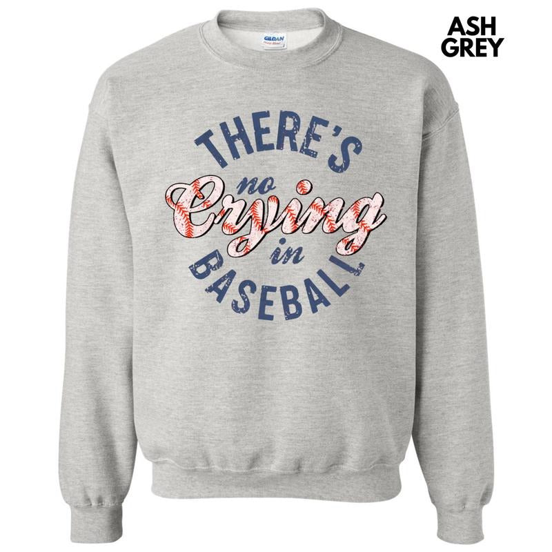 There's No Crying Sweatshirt T-Shirts, Hoodie | GrindPrints.com