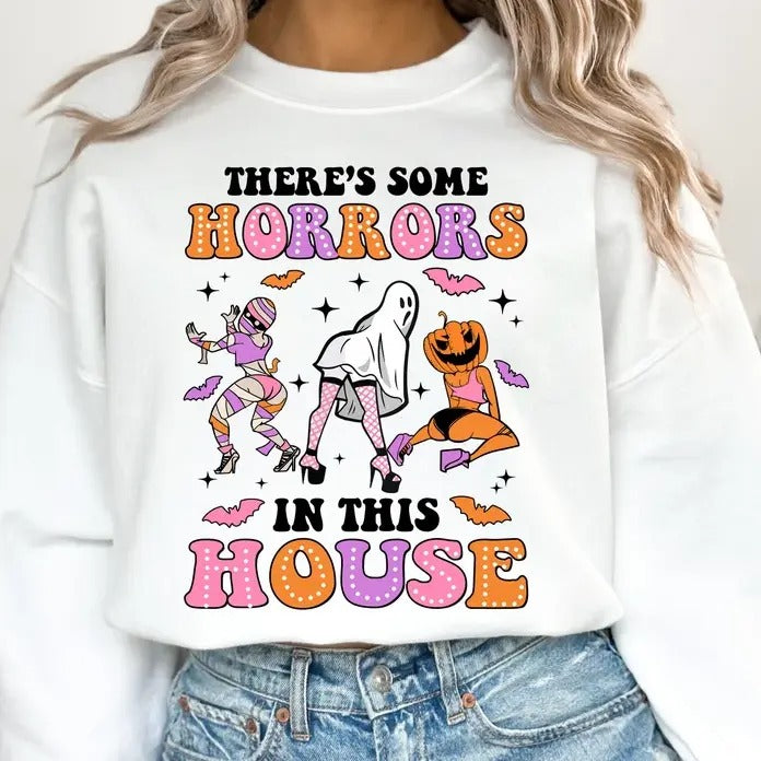 There'S Some Horrors This House Retro Halloween Funny Halloween Spooky Halloween Shirt Halloween Halloween Season Halloween 2024 Funny Halloween T-Shirts, Hoodie, Sweatshirt