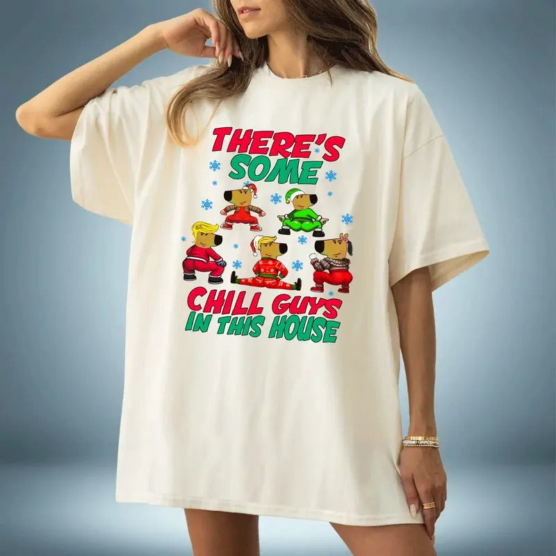 Theres Some Chill Guys In This House Shirt, Christmas Vacation, Funny Xmas Holiday Tee Sweater Hoodie, Vintage Gift For...