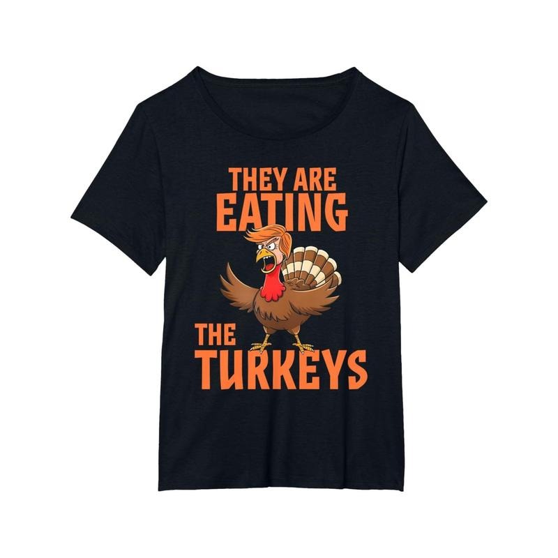 They Are Eating Turkey Funny Donald Trump Thanksgiving T-Shirt made in usa Hoodie, Sweatshirt | GrindPrints.com
