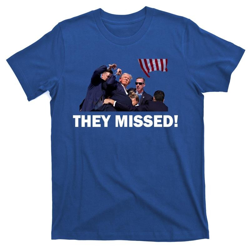 They Missed! Trump Got Shot Failed Assassination T-Shirt Hoodie, Sweatshirt | GrindPrints.com