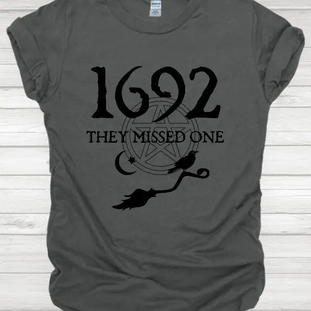 They Missed One 1692 T-shirt Hoodie, Sweatshirt | GrindPrints.com