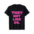 They Not Like Us Print T-shirt for Men Women, Christmas Thanksgiving Birthday T-Shirt Gift for Men Women Dad Mom Friends,...