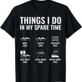Things I Do In My Spare Time Funny Car Guy Car Enthusiast T-Shirt | Unisex Cotton Tee, Menswear Top Hoodie, Sweatshirt