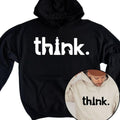 Think Hoodie, Think Chess Hoodie, Matching Chess Player Gift T-Shirts, Sweatshirt | GrindPrints.com